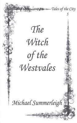 The Witch of the Westvales 1