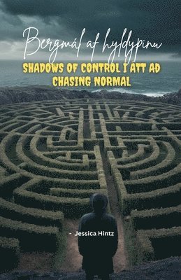 Bergml af hyldpinu - Shadows of Control  tt a Chasing Normal 1