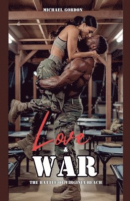 Michael Gordon - Love & War, Häftad