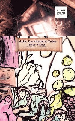 Attic Candlelight Tales 1