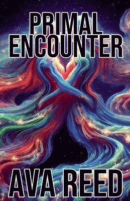 Ava Reed - Primal Encounter, Häftad