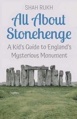 All About Stonehenge 1