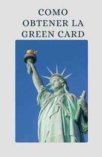 bokomslag Como Obtener la Green Card