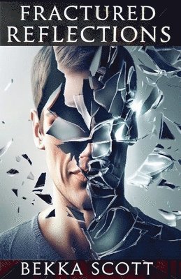 Fractured Reflections