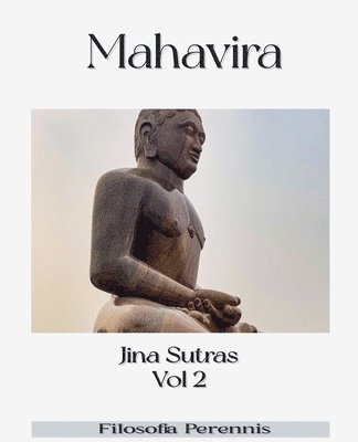 Mahavira: Jina Sutras, Vol 2 1