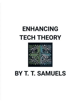 bokomslag Enhancing Tech Theory