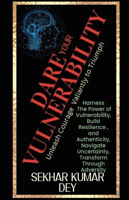 Dare Your Vulnerability 1