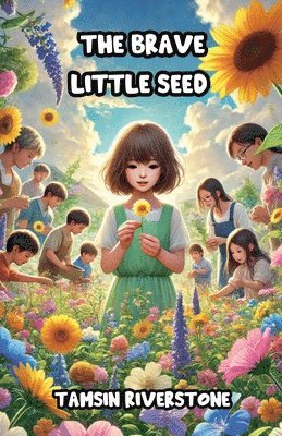 The Brave Little Seed 1