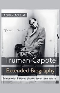 bokomslag Truman Capote - Extended Biography