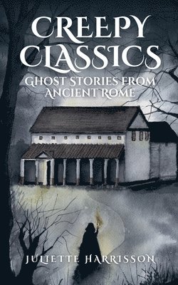 Juliette Harrisson - Creepy Classics, Häftad