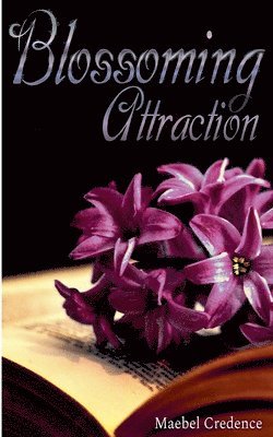 Blossoming Attraction 1