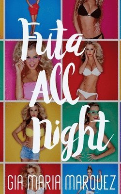 Futa All Night