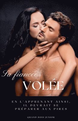 Sa fiance vole 1