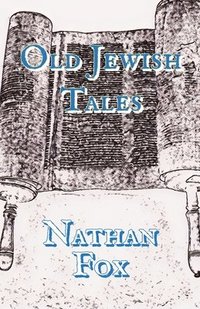 bokomslag Old Jewish Tales