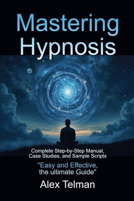 bokomslag Mastering Hypnosis