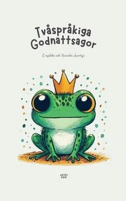 Artici Kids - Tvåspråkiga Godnattsagor, Häftad