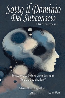 bokomslag Sotto il Dominio del Subconscio