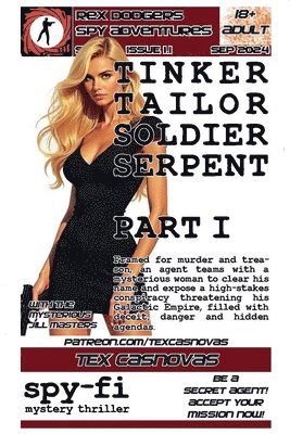 Tinker, Tailor, Soldier, Serpent 1