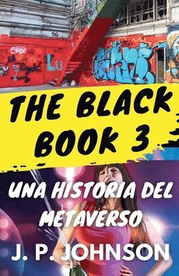 J P Johnson, J. P. Johnson - The Black Book 3. Una Historia del Metaverso, Häftad