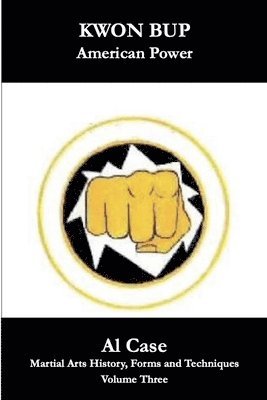 Al Case - Kwon Bup American Power, Häftad