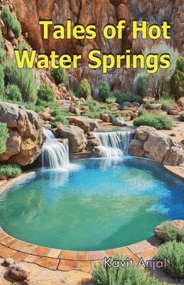 bokomslag Tales of Hot Water Springs