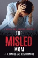 Misled Mom