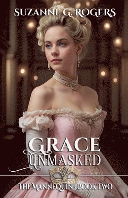 bokomslag Grace Unmasked