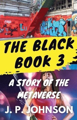 bokomslag Black Book 3. A Story of the Metaverse