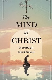 bokomslag Mind of Christ