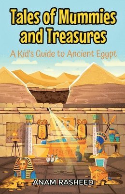 Tales of Mummies and Treasures 1