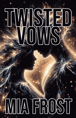 Twisted Vows 1