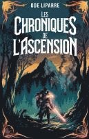 bokomslag Les chroniques de l'ascension