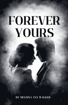 Forever Yours 1