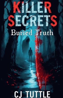 bokomslag Killer Secrets Buried Truth