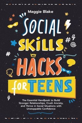 bokomslag Social Skills Hacks for Teens