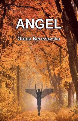 Olena Berezovska - Angel, Häftad