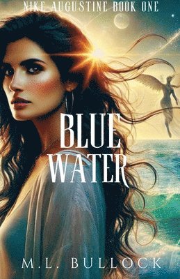 M L Bullock, M. L. Bullock, M.L. Bullock - Blue Water, Häftad