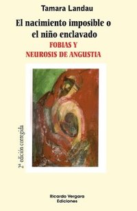 bokomslag El nacimiento imposible o el niño enclavado