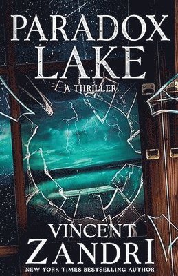 Vincent Zandri - Paradox Lake, Häftad