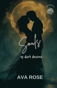 bokomslag Souls of dark desires