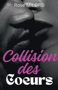 bokomslag Collision des Coeurs