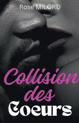 bokomslag Collision des Coeurs