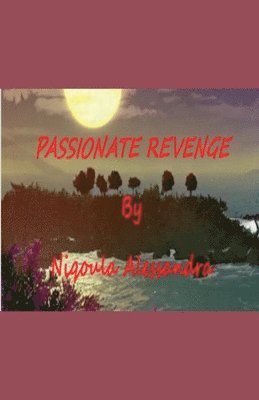 Passionate Revenge 1