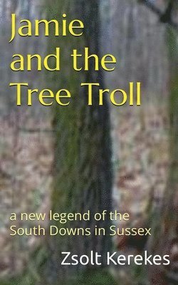 Jamie and the Tree Troll 1