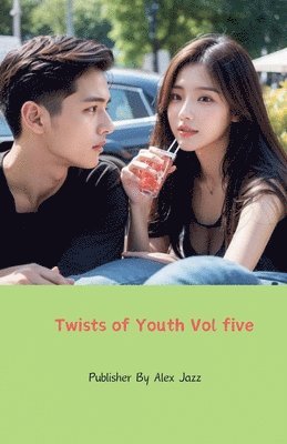 Twists of Youth Vol five 1