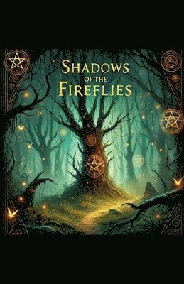 Shadows Of The Fireflies 1