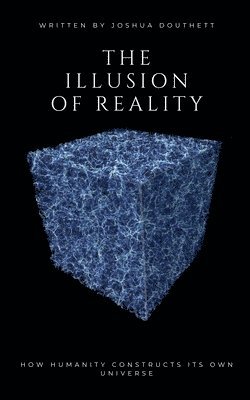 Illusion Of Reality