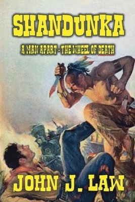 Shandunka - A Man Apart - The Wheel of Death