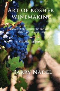 bokomslag Art of Kosher Wine Making 2nd Edition