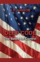 bokomslag Deep Code - the Battle for Control